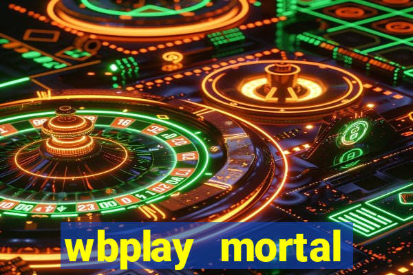 wbplay mortal kombat mobile